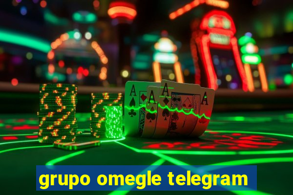 grupo omegle telegram